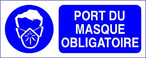 Panneau port du masque anti-poussière obligatoire - Virages